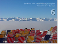 Bild des sechsten Adventskalendertürchens: Sonnenterasse mit Blick auf Alpenpanorama; Zitat von Jean Paul: Heiterkeit oder Freudigkeit ist der Himmel unter dem alles gedeiht.