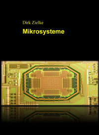 Buchcover von Prof. Dirk Zielke mit dem Titel Mikrosysteme