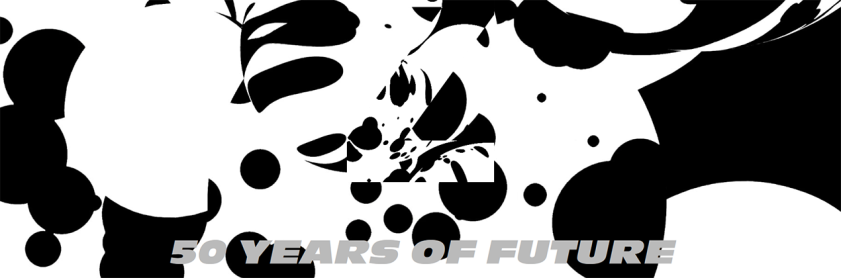 Screenshot_2021-10-21 50 YEARS OF FUTURE